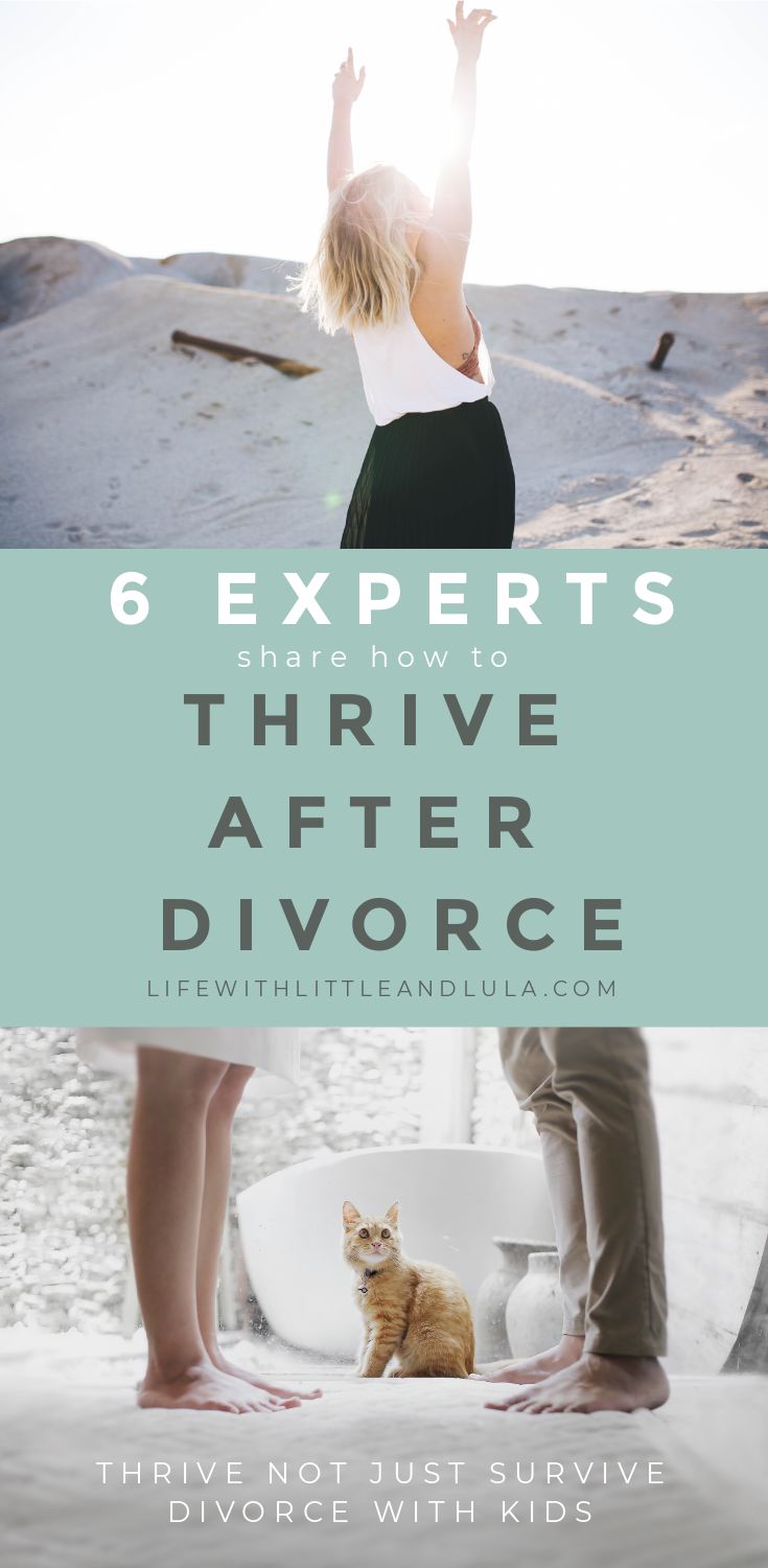 It's not easy at all, but it is possible to heal, it is possible to survive, and it is possible to thrive after divorce.I asked some of the experts whose podcasts, research and articles helped me move forward to offer their best piece of advice. I'm so excited to share with you what they have kindly sent me! I hope it helps you and your kids as much as it helped me.   